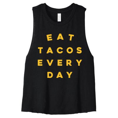 Eat Tacos Everyday Women's Racerback Cropped Tank