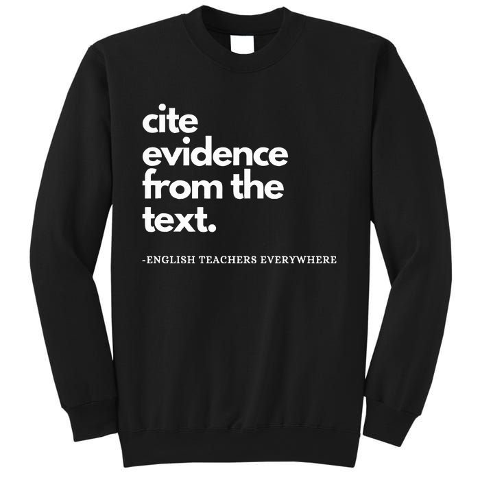 English Teacher Ela Cite Evidence From The Text Sweatshirt