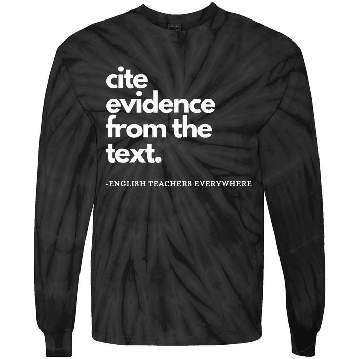 English Teacher Ela Cite Evidence From The Text Tie-Dye Long Sleeve Shirt