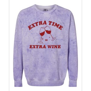 Extra Time = Extra Wine Colorblast Crewneck Sweatshirt