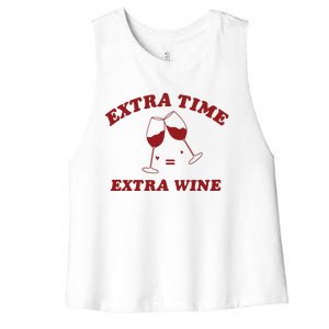 Extra Time = Extra Wine Women's Racerback Cropped Tank