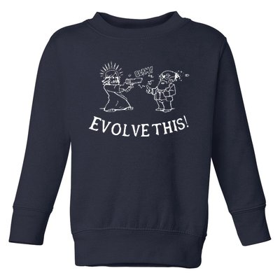 Evolve This Toddler Sweatshirt