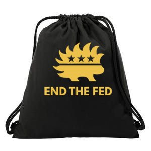 End The Fed Libertarian Porcupine Anti Federal Reserve Drawstring Bag