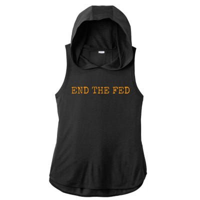 End The Fed Bitcoin Cryptocurrency Hodler Anti Inflation Ladies PosiCharge Tri-Blend Wicking Draft Hoodie Tank