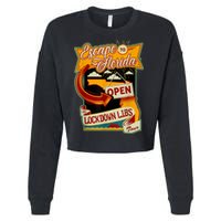 Escape To Florida Open The Lockdown Libs Tour Cropped Pullover Crew