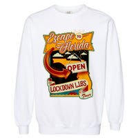 Escape To Florida Open The Lockdown Libs Tour Garment-Dyed Sweatshirt
