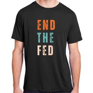 End The Fed Conservative Libertarian Adult ChromaSoft Performance T-Shirt