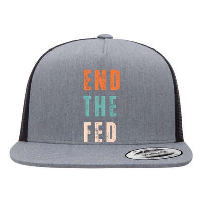 End The Fed Conservative Libertarian Flat Bill Trucker Hat