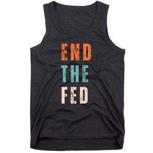 End The Fed Conservative Libertarian Tank Top