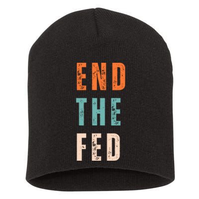 End The Fed Conservative Libertarian Short Acrylic Beanie