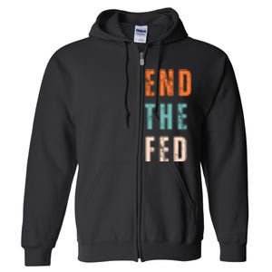 End The Fed Conservative Libertarian Full Zip Hoodie