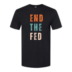 End The Fed Conservative Libertarian Softstyle CVC T-Shirt