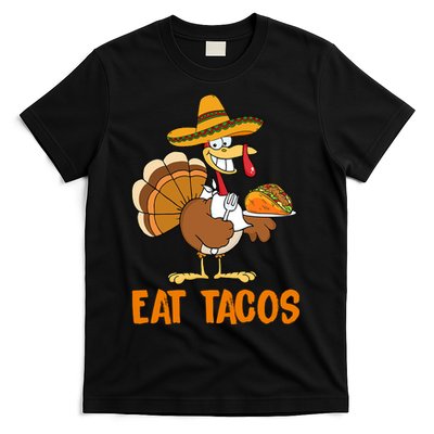 Eat Tacos Funny Turkey Thanksgiving Holiday T-Shirt