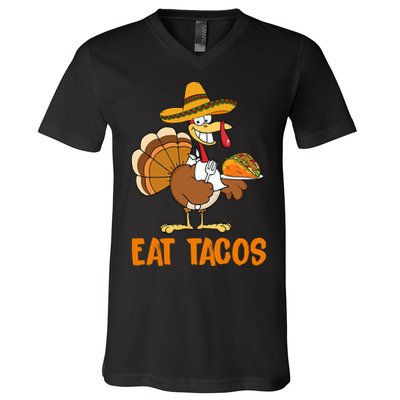 Eat Tacos Funny Turkey Thanksgiving Holiday V-Neck T-Shirt