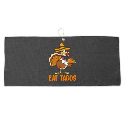 Eat Tacos Funny Turkey Thanksgiving Holiday Large Microfiber Waffle Golf Towel