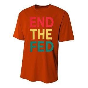 End The Fed Federal Reserve Bitcoin Over Fiat Currency Performance Sprint T-Shirt