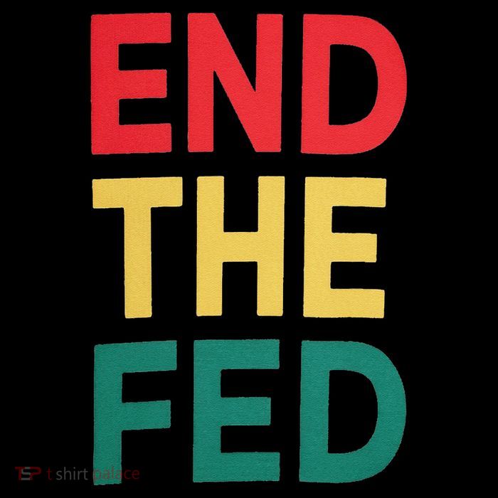 End The Fed Federal Reserve Bitcoin Over Fiat Currency Tall T-Shirt
