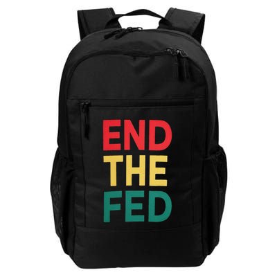 End The Fed Federal Reserve Bitcoin Over Fiat Currency Backpack