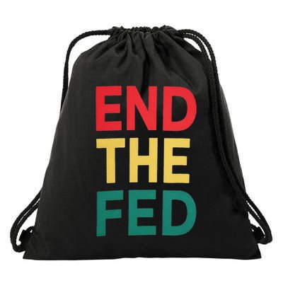 End The Fed Federal Reserve Bitcoin Over Fiat Currency Drawstring Bag