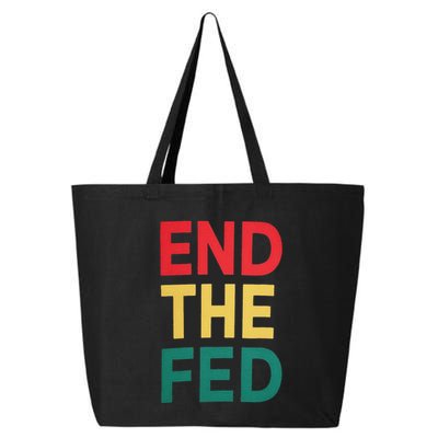 End The Fed Federal Reserve Bitcoin Over Fiat Currency 25L Jumbo Tote
