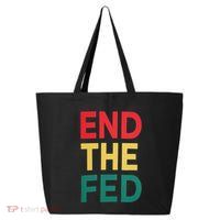 End The Fed Federal Reserve Bitcoin Over Fiat Currency 25L Jumbo Tote