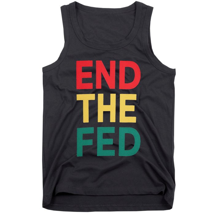 End The Fed Federal Reserve Bitcoin Over Fiat Currency Tank Top