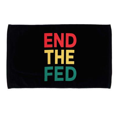 End The Fed Federal Reserve Bitcoin Over Fiat Currency Microfiber Hand Towel