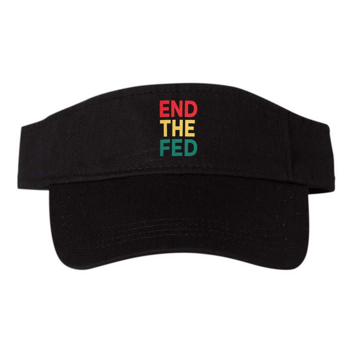 End The Fed Federal Reserve Bitcoin Over Fiat Currency Visor