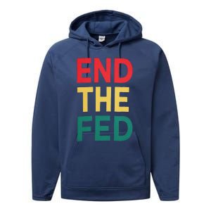 End The Fed Federal Reserve Bitcoin Over Fiat Currency Performance Fleece Hoodie