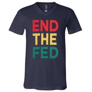 End The Fed Federal Reserve Bitcoin Over Fiat Currency V-Neck T-Shirt