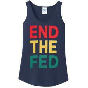 End The Fed Federal Reserve Bitcoin Over Fiat Currency Ladies Essential Tank