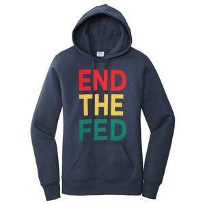 End The Fed Federal Reserve Bitcoin Over Fiat Currency Women's Pullover Hoodie