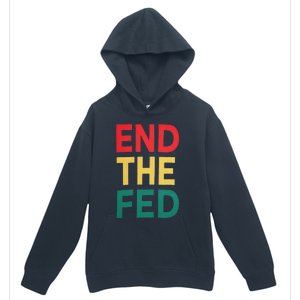 End The Fed Federal Reserve Bitcoin Over Fiat Currency Urban Pullover Hoodie