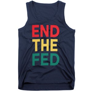 End The Fed Federal Reserve Bitcoin Over Fiat Currency Tank Top