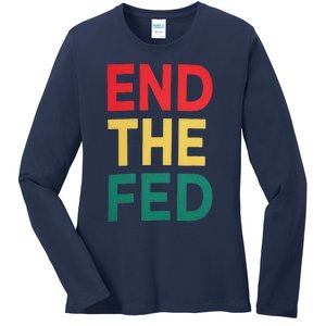 End The Fed Federal Reserve Bitcoin Over Fiat Currency Ladies Long Sleeve Shirt