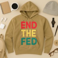 End The Fed Federal Reserve Bitcoin Over Fiat Currency Hoodie