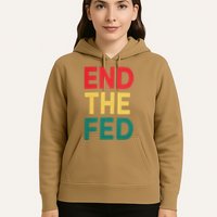 End The Fed Federal Reserve Bitcoin Over Fiat Currency Hoodie
