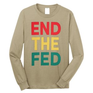 End The Fed Federal Reserve Bitcoin Over Fiat Currency Long Sleeve Shirt