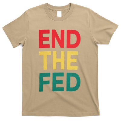 End The Fed Federal Reserve Bitcoin Over Fiat Currency T-Shirt