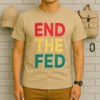 End The Fed Federal Reserve Bitcoin Over Fiat Currency T-Shirt
