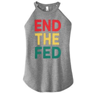 End The Fed Federal Reserve Bitcoin Over Fiat Currency Women's Perfect Tri Rocker Tank