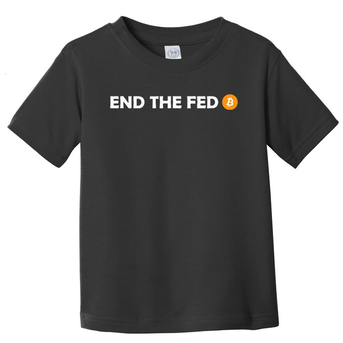 End The Fed Bitcoin Hodl Cryptocurrency Hodler Libertarian Toddler T-Shirt