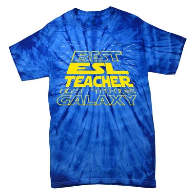 Esl Teacher Funny Cool Galaxy Job Gift Tie-Dye T-Shirt