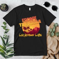 Escape To Florida Lockdown Libs Premium T-Shirt