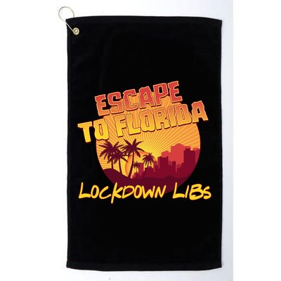 Escape To Florida Lockdown Libs Golf Towel