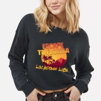 Escape To Florida Lockdown Libs Cropped Pullover Crew