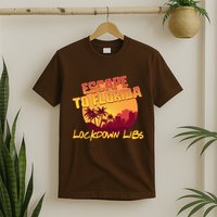 Escape To Florida Lockdown Libs T-Shirt