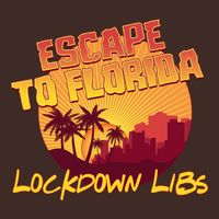 Escape To Florida Lockdown Libs T-Shirt