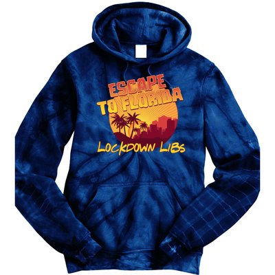 Escape To Florida Lockdown Libs Tie Dye Hoodie