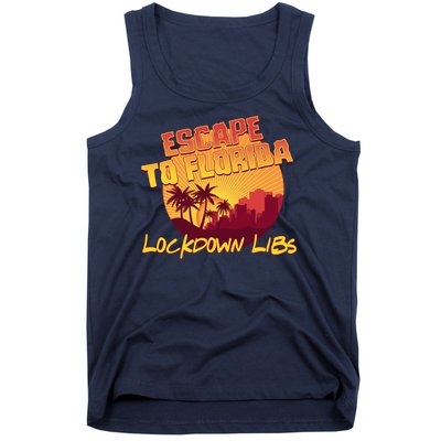 Escape To Florida Lockdown Libs Tank Top